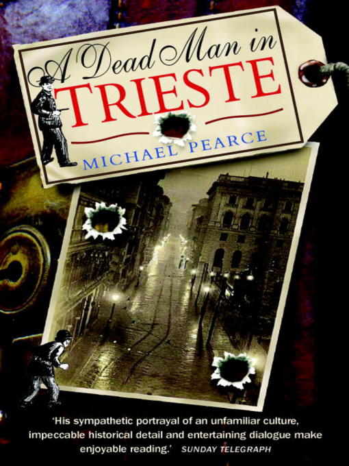 Title details for A Dead Man in Trieste by Michael Pearce - Wait list